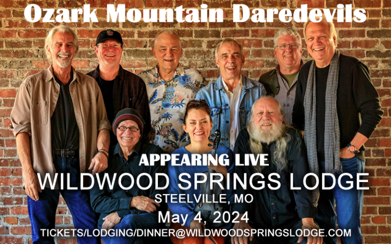 Ozark Mountain Daredevils at Wildwood Springs Lodge, May 4, 2024